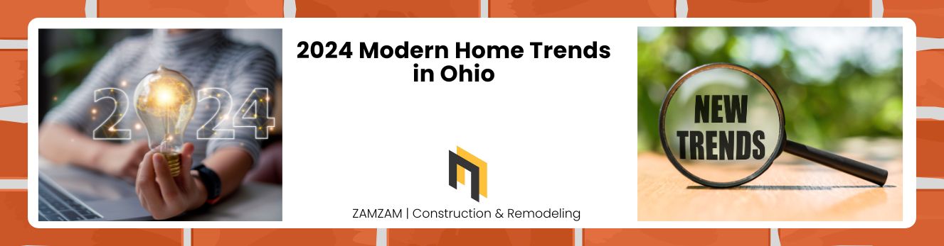 2024 Modern Home Trends in Ohio