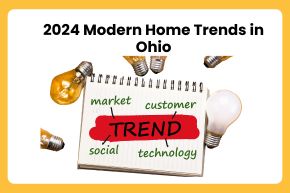 2024 Modern Home Trends in Ohio