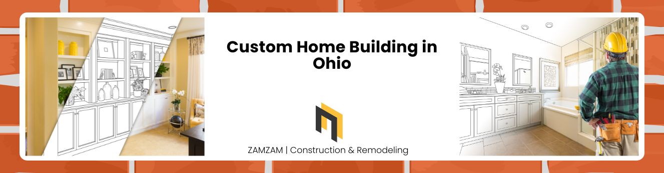 Custom Home Building in Ohio