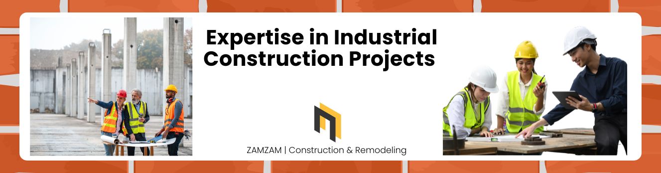 Expertise in Industrial Construction Projects 