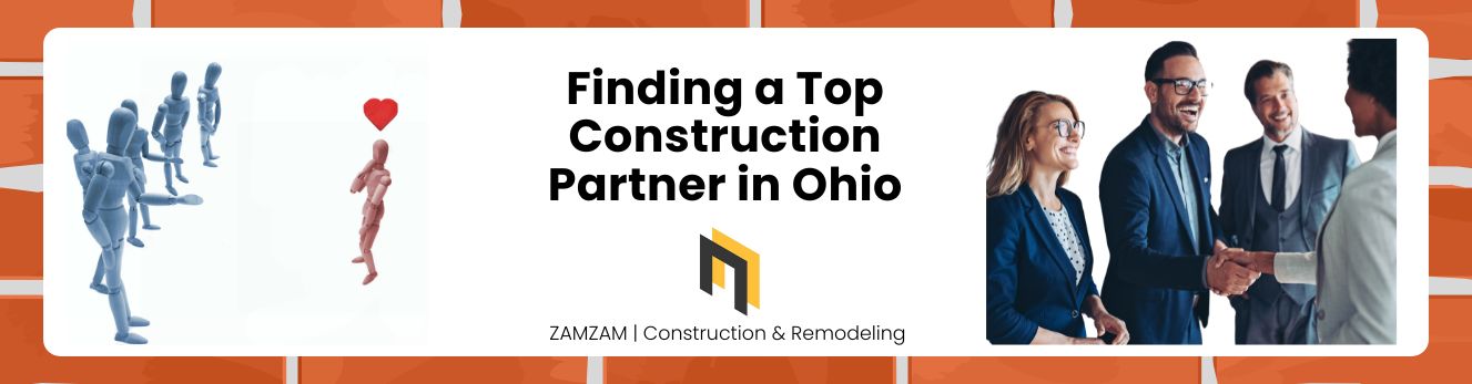 Finding a Top Construction Partner in Ohio