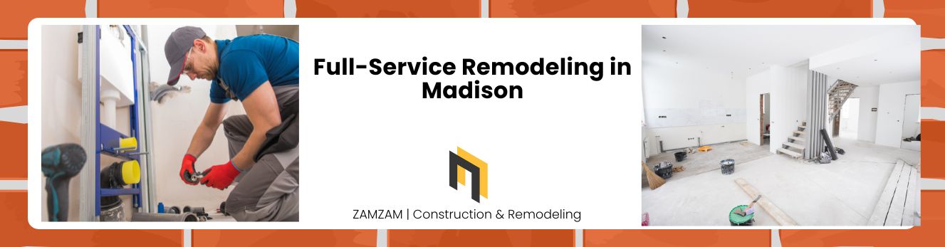 Full-Service Remodeling in Madison
