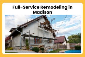 Full-Service Remodeling in Madison
