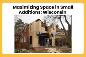 Maximizing Space in Small Additions: Wisconsin 