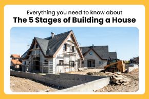 The 5 Stages of Building a House