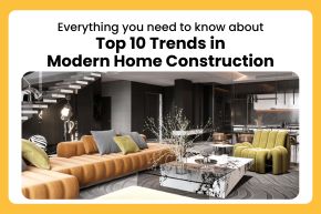 Top 10 Trends in Modern Home Construction