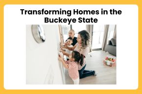 Transforming Homes in the Buckeye State